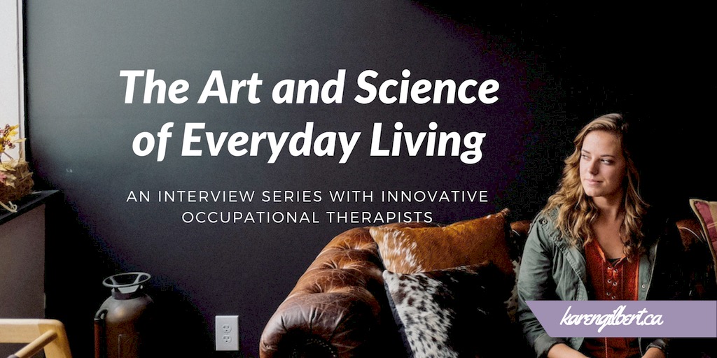 The Art and Science of Everyday Living